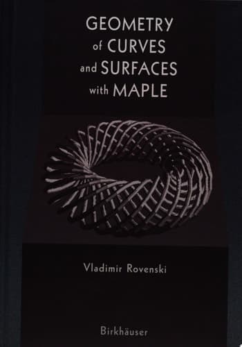 Geometry of Curves and Surfaces with MAPLE