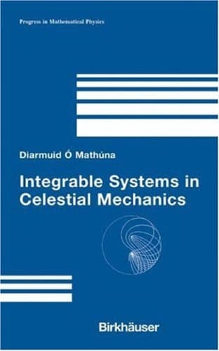 Integrable Systems in Celestial Mechanics