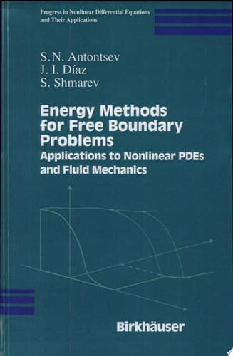 Energy Methods for Free Boundary Problems Applications to Nonlinear PDEs and Fluid Mechanics