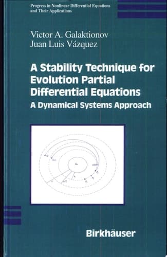 A Stability Technique for Evolution Partial Differential Equations A Dynamical Systems Approach
