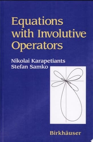 Equations with Involutive Operators
