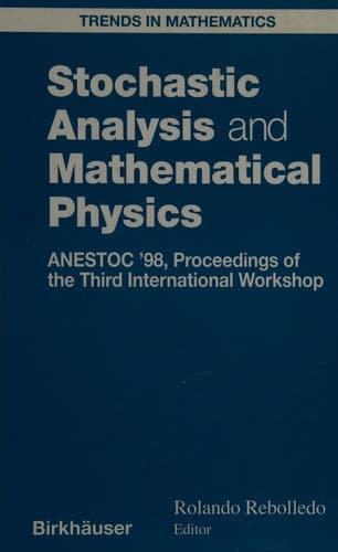 Stochastic Analysis and Mathematical Physics ANESTOC ’98 Proceedings of the Third International Workshop