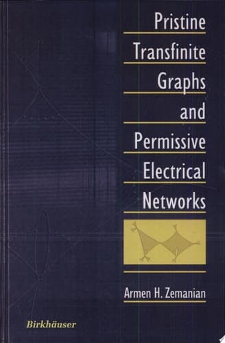 Pristine Transfinite Graphs and Permissive Electrical Networks