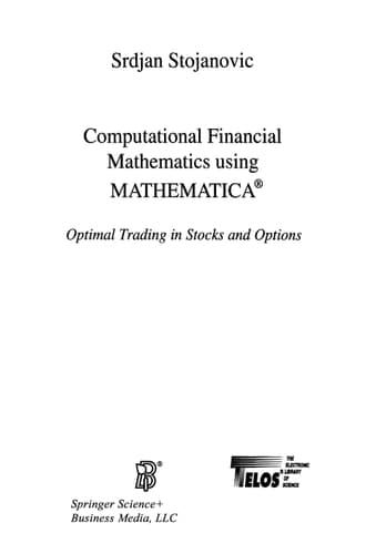 Computational Financial Mathematics using MATHEMATICA® Optimal Trading in Stocks and Options