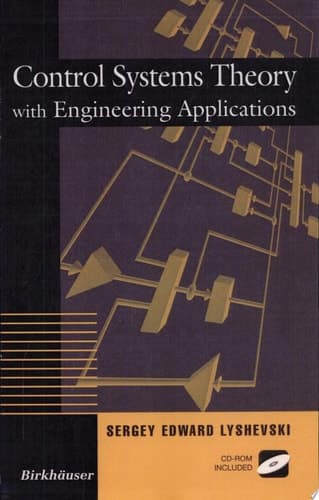 Control Systems Theory with Engineering Applications