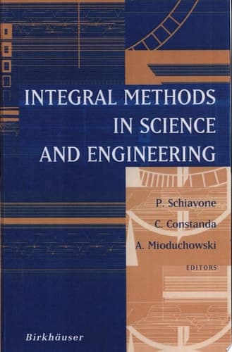 Integral Methods in Science and Engineering