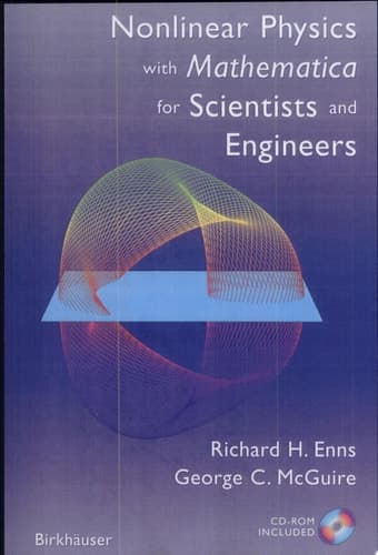 Nonlinear Physics with Mathematica for Scientists and Engineers