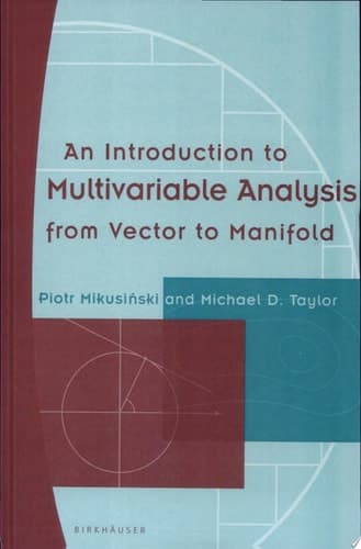 An Introduction to Multivariable Analysis from Vector to Manifold