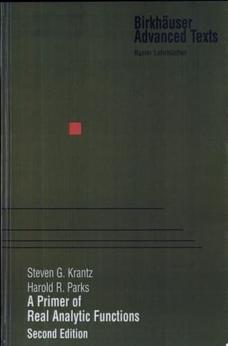 A Primer of Real Analytic Functions