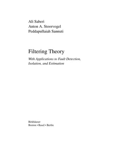 Filtering Theory With Applications to Fault Detection, Isolation, and Estimation