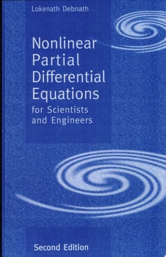 Nonlinear Partial Differential Equations for Scientists and Engineers