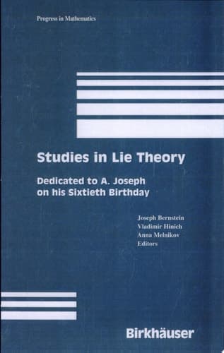 Studies in Lie Theory Dedicated to A. Joseph on His Sixtieth Birthday