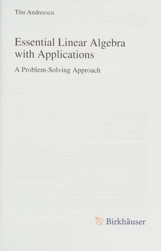 Essential Linear Algebra with Applications A Problem-Solving Approach