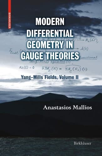 Modern Differential Geometry in Gauge Theories ( Yang-Mills Fields, Vol. 2)