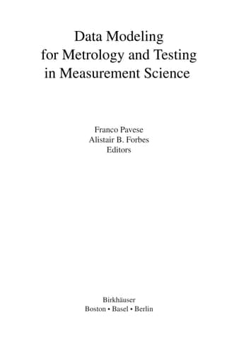 Data Modeling for Metrology and Testing in Measurement Science (Modeling and Simulation in Science, Engineering and Technology)
