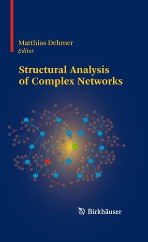 Structural Analysis of Complex Networks