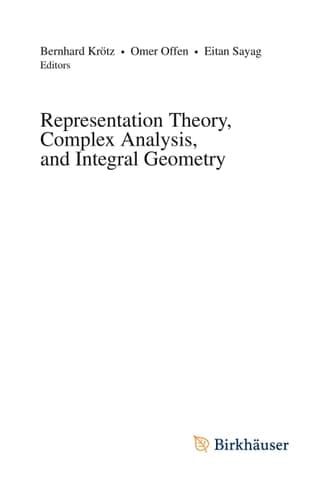 Representation Theory, Complex Analysis, and Integral Geometry