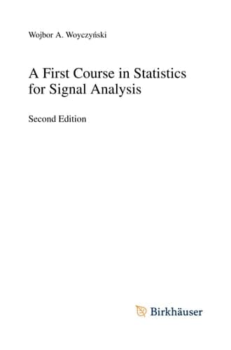 A First Course in Statistics for Signal Analysis
