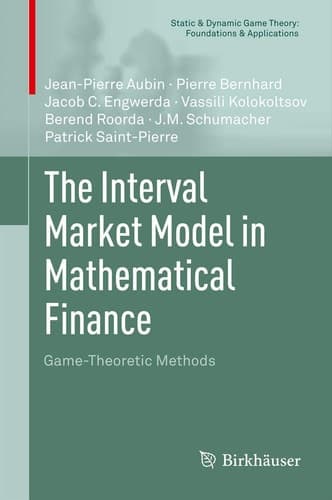 The Interval Market Model in Mathematical Finance Game-Theoretic Methods