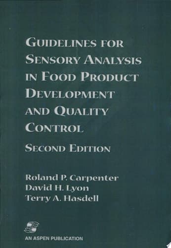 Guidelines for Sensory Analysis in Food Product Development and Quality Control