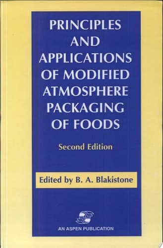 Principles and Applications of Modified Atmosphere Packaging of Foods