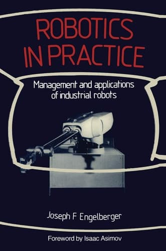 Robotics in Practice Management and applications of industrial robots
