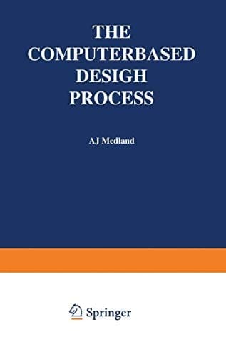 The Computer-Based Design Process