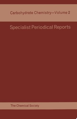 Carbohydrate Chemistry Volume 2