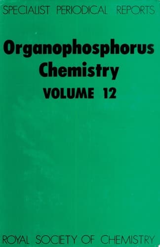 Organophosphorus Chemistry Volume 12