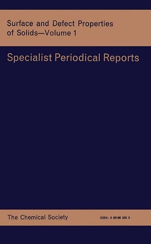 Surface and Defect Properties of Solids Volume 1