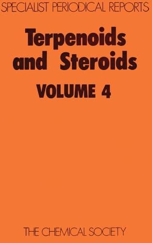Terpenoids and Steroids, Volume 4, A Review of the Literature Published Between September 1972 and August 1973