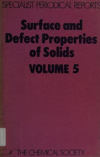 Surface and Defect Properties of Solids Volume 5