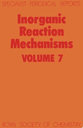 Inorganic Reaction Mechanisms Volume 7