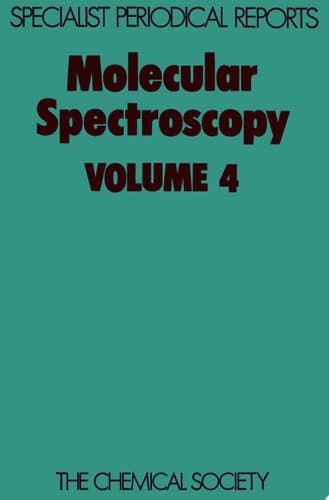 Molecular Spectroscopy Volume 4
