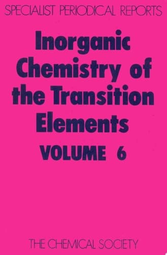 Inorganic Chemistry of the Transition Elements Volume 6
