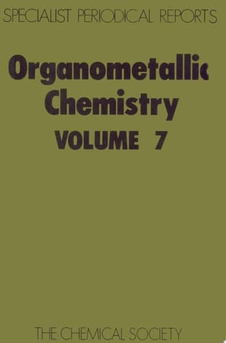 Organometallic Chemistry A Review of the literature published during 1977. Volume 7