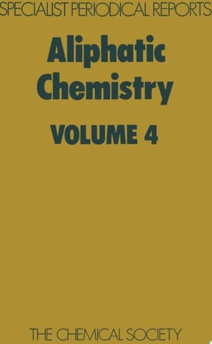 Aliphatic Chemistry Volume 4