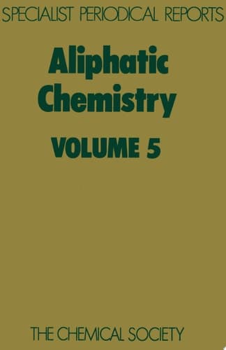 Aliphatic Chemistry Volume 5