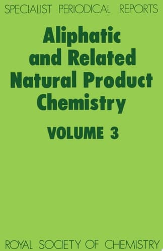 Aliphatic and Related Natural Product Chemistry Volume 3