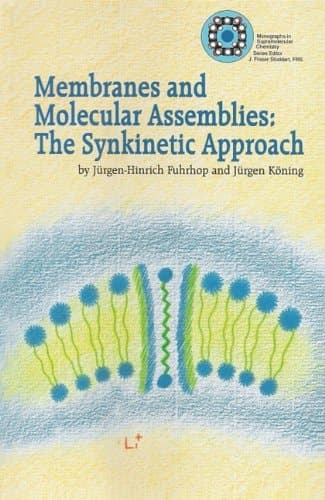 Membranes and Molecular Assemblies The Synkinetic Approach