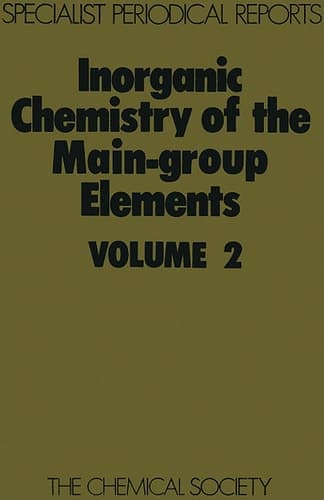 Inorganic Chemistry of the Main-Group Elements Volume 2