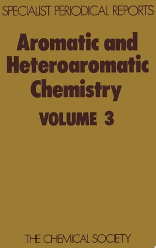 Aromatic and Heteroatomic Chemistry Volume 3