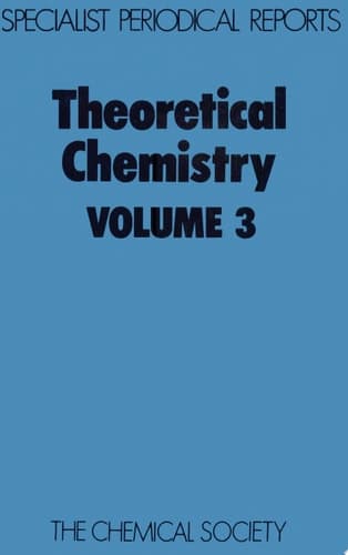 Theoretical Chemistry Volume 3