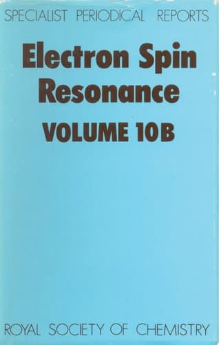 Electron Spin Resonance Volume 10B