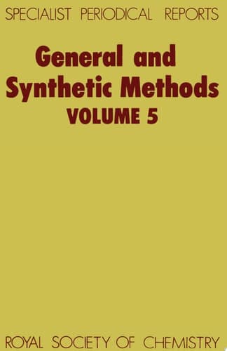 General and Synthetic Methods Volume 5