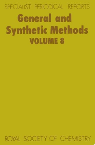 General and Synthetic Methods Volume 8