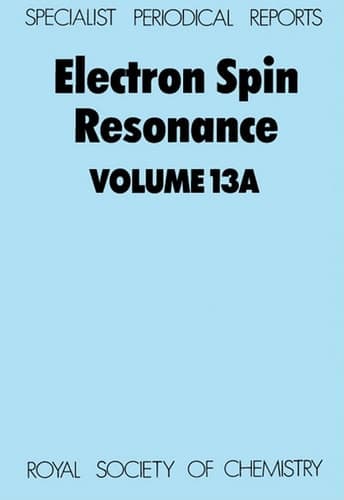 Electron Spin Resonance Volume 13A