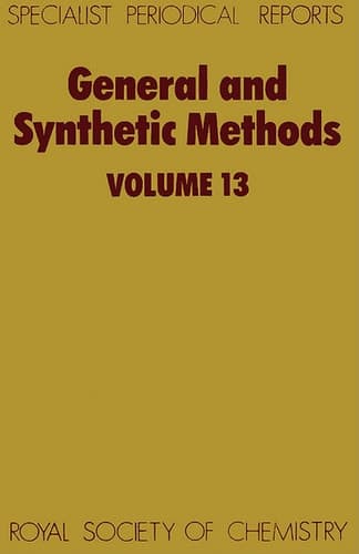 General and Synthetic Methods Volume 13