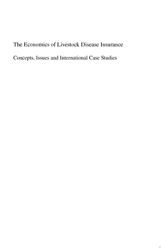 The Economics of Livestock Disease Insurance Concepts, Issues and International Case Studies