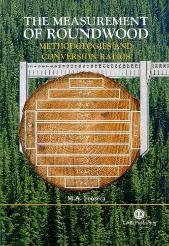 The Measurement of Roundwood Methodologies and Conversion Ratios